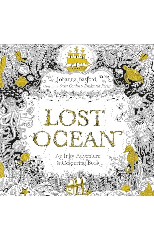 Lost Ocean - An Inky Adventure and Colouring Book